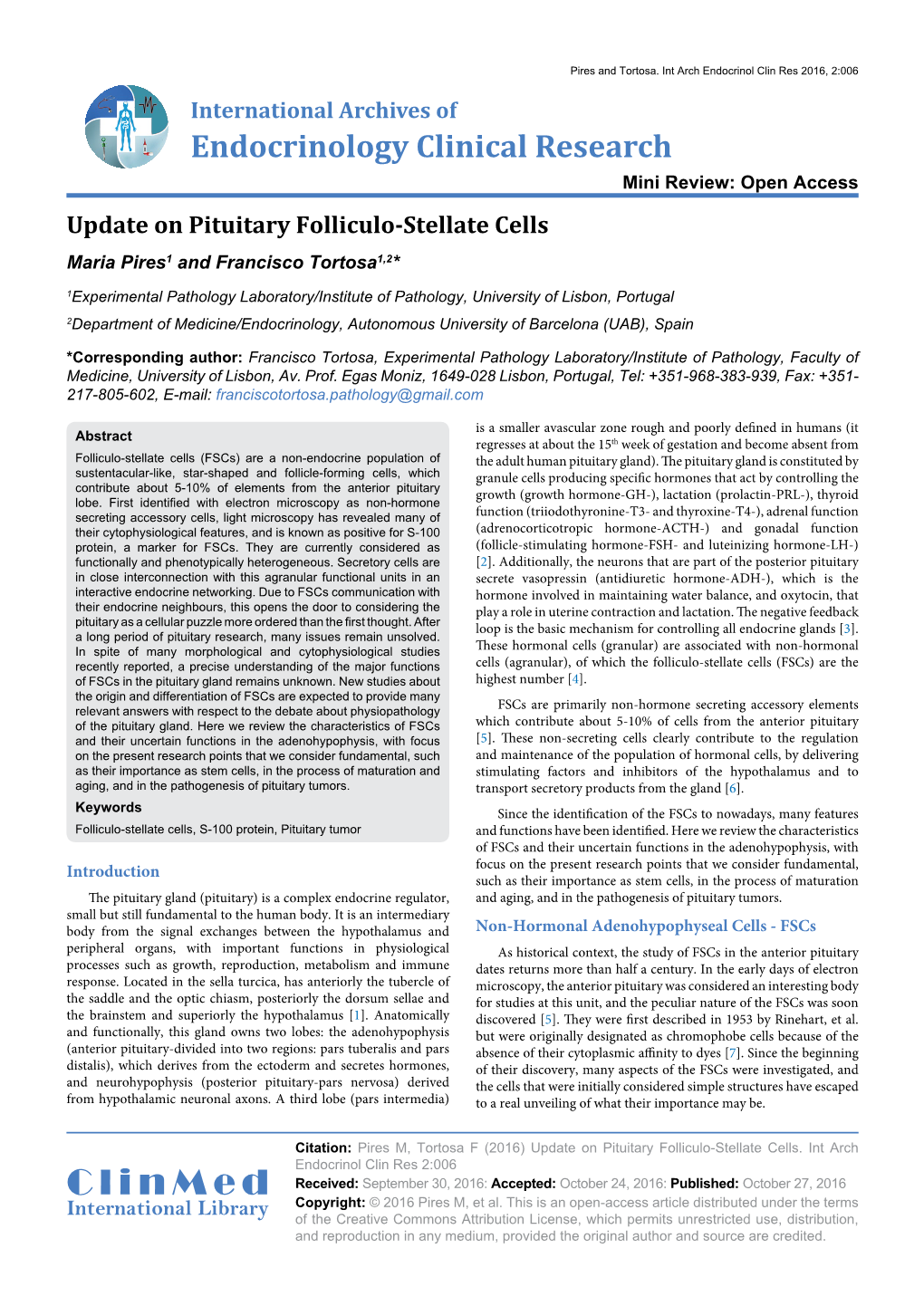 Update on Pituitary Folliculo-Stellate Cells Maria Pires1 and Francisco Tortosa1,2*