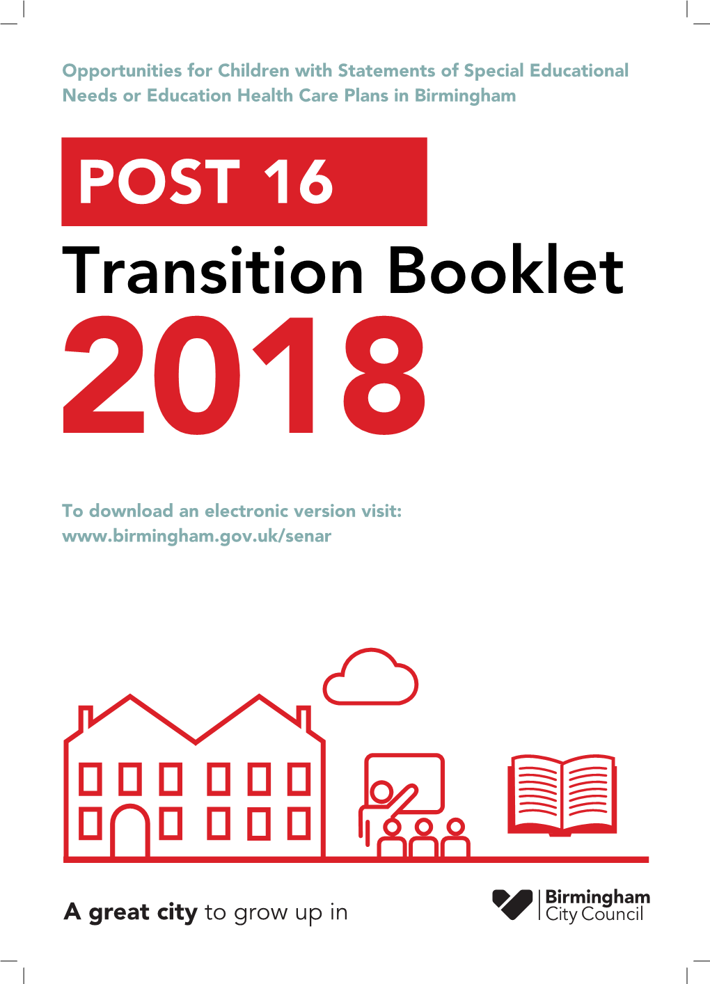 Transition Booklet 2018 to Download an Electronic Version Visit