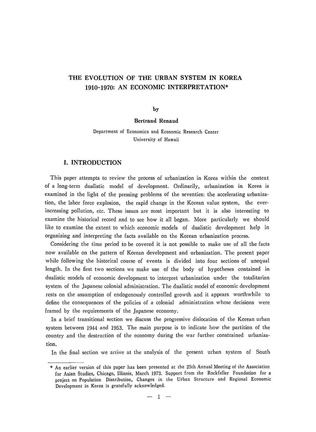 THE EVOLUTION of Tile URBAN SYSTEM in KOREA 1910-1970: an ECONOMIC INTERPRETATION*