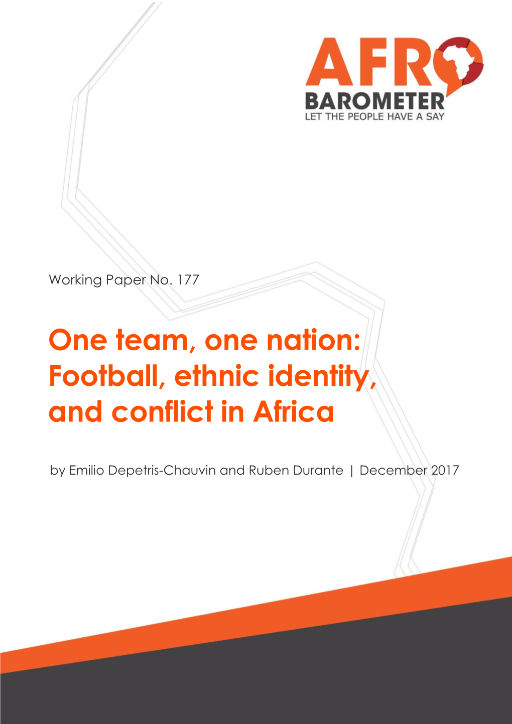 One Team, One Nation: Football, Ethnic Identity, and Conflict in Africa