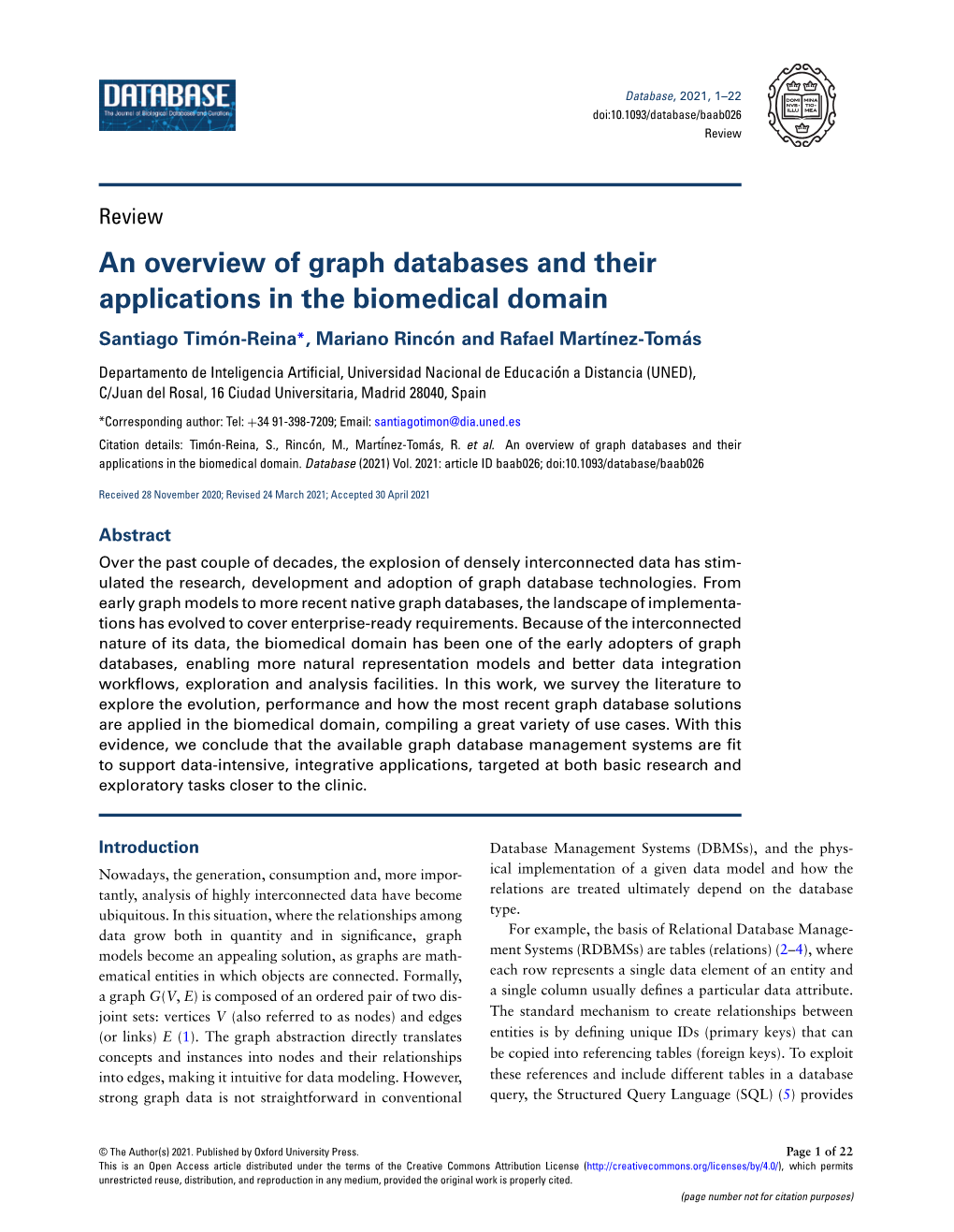 An Overview of Graph Databases and Their Applications in the Biomedical Domain Santiago Timon-Reina´ *, Mariano Rincon´ and Rafael Martínez-Tom´As