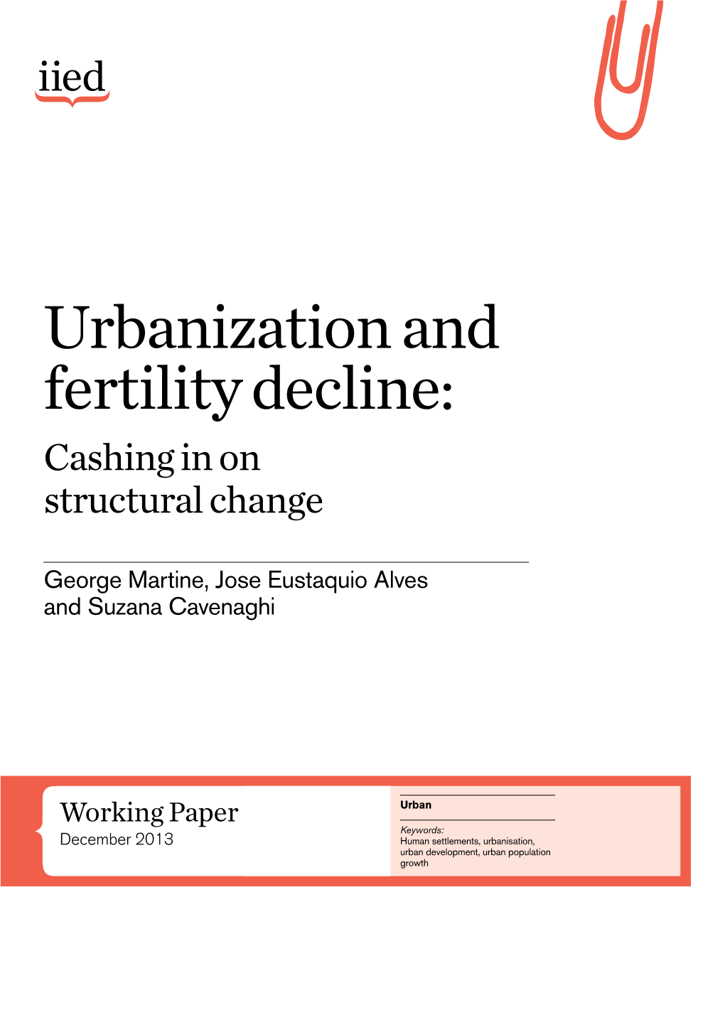 Urbanization and Fertility Decline: Cashing in on Structural Change