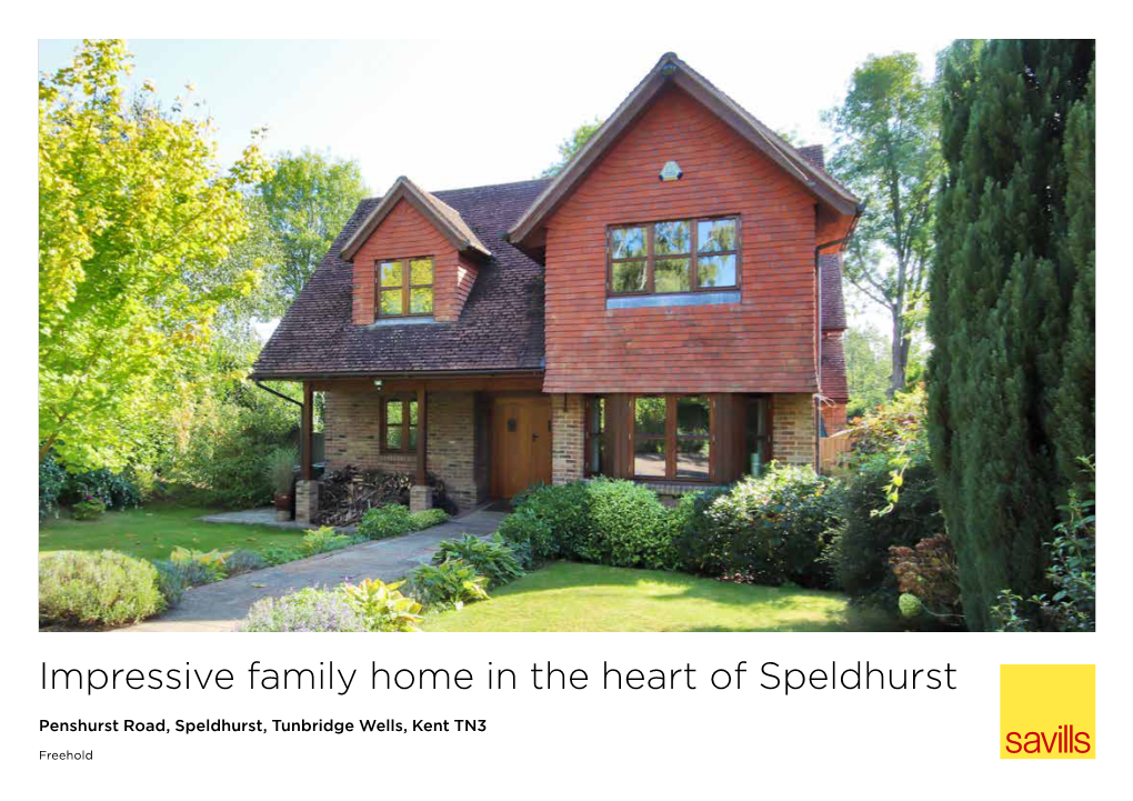 Impressive Family Home in the Heart of Speldhurst