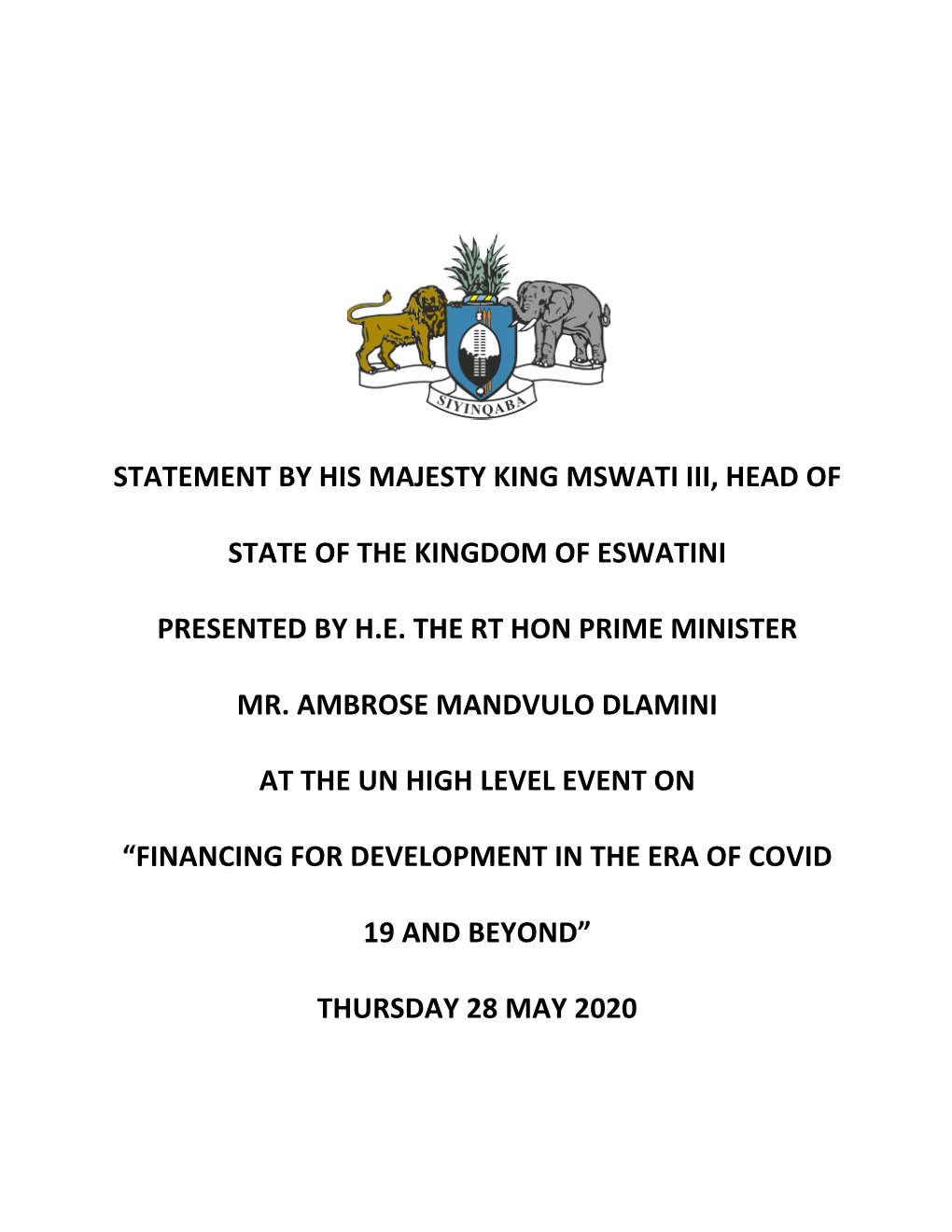 Statement by His Majesty King Mswati Iii, Head of State of the Kingdom of Eswatini Presented by H.E. the Rt Hon Prime Minister M