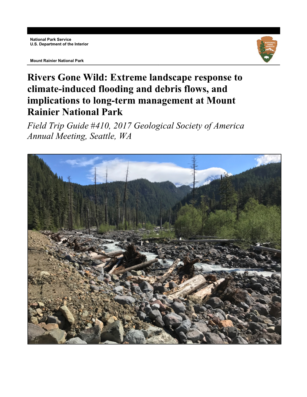 West Side Road and Tahoma Creek, on the Southwest Side of Mount Rainier National Park, to Protect the Road from Flooding and Debris Flows