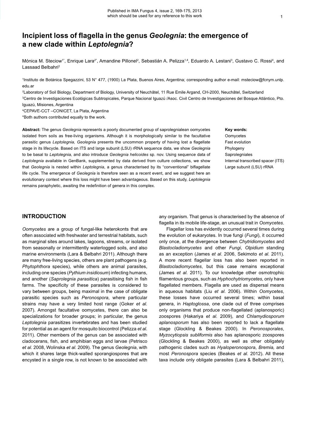 Incipient Loss of Flagella in the Genus Geolegnia