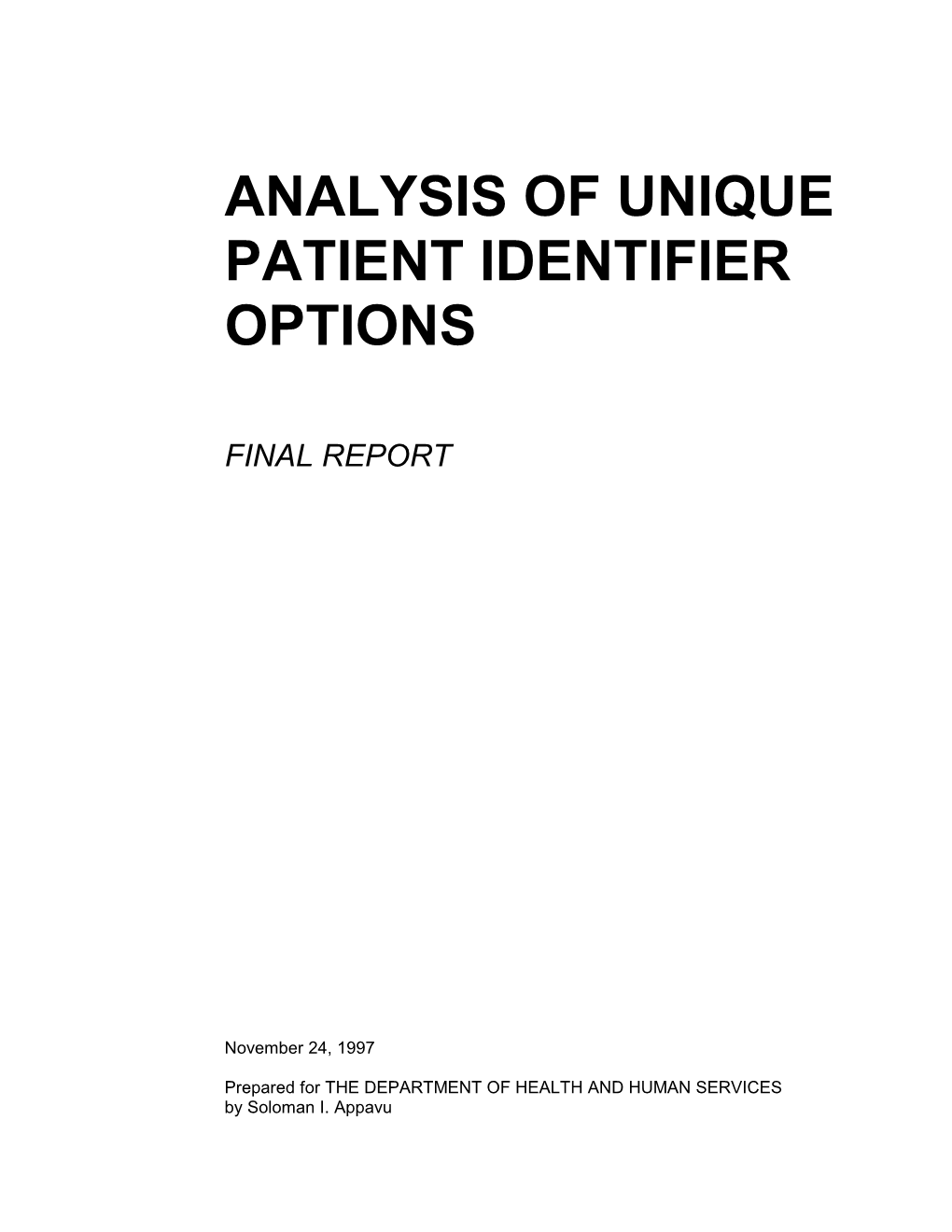 Analysis of Unique Patient Identifier Options