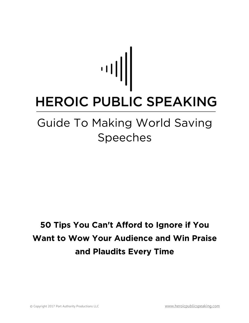 Guide to Making World Saving Speeches