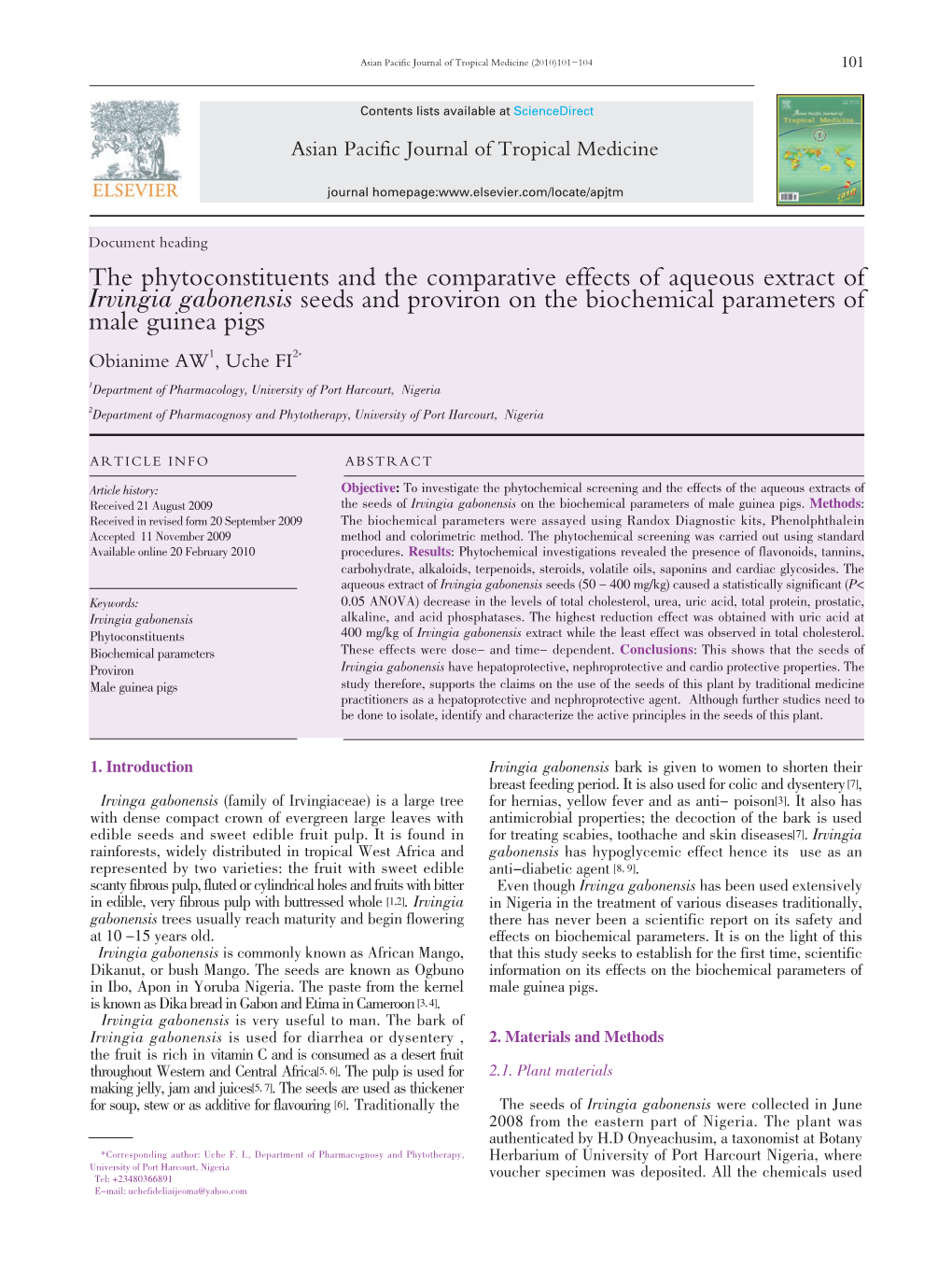 The Phytoconstituents and the Comparative Effects of Aqueous Extract of Irvingia Gabonensis Seeds and Proviron on the Biochemical Parameters of Male Guinea Pigs