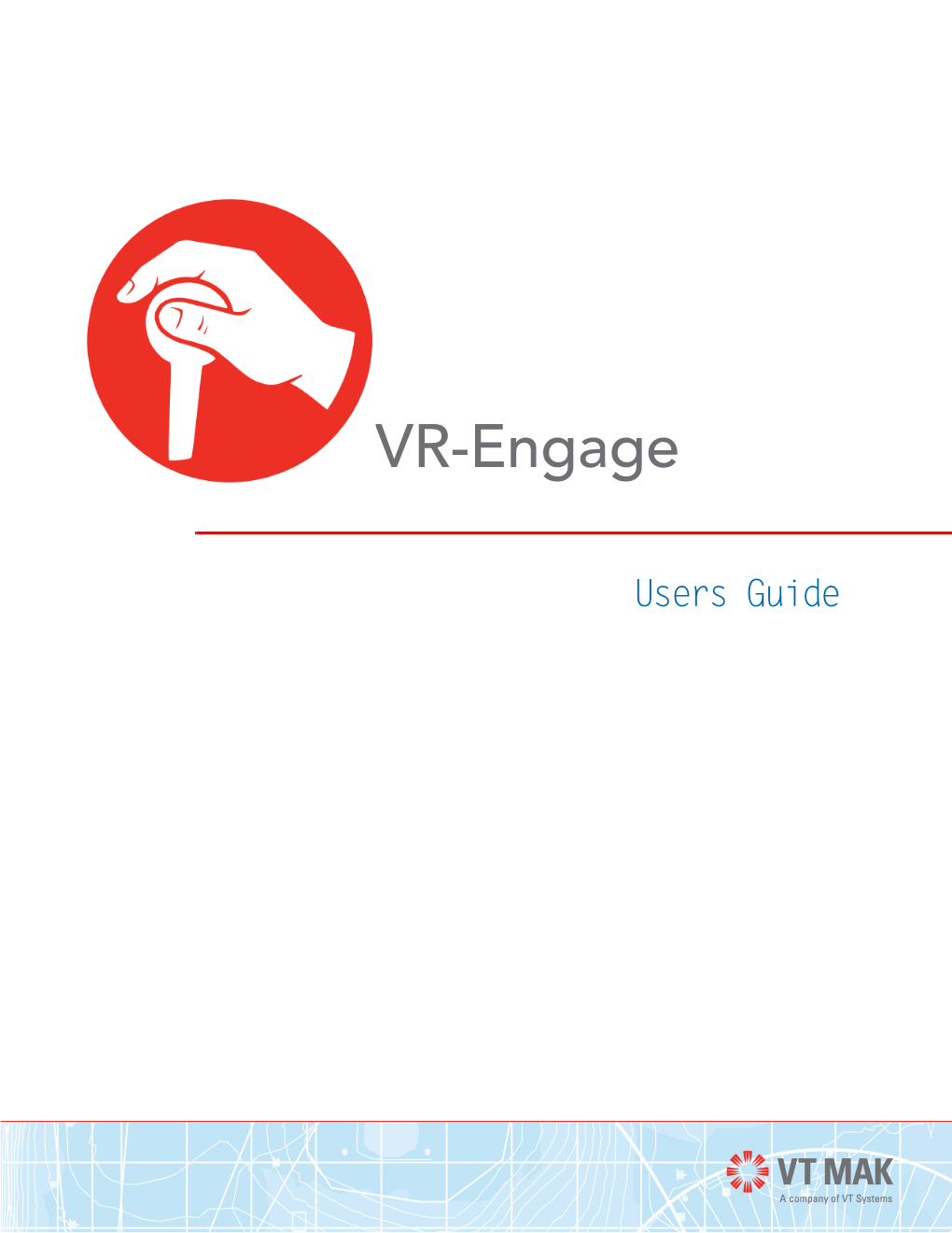 VR-Engage Users Guide Iii Contents