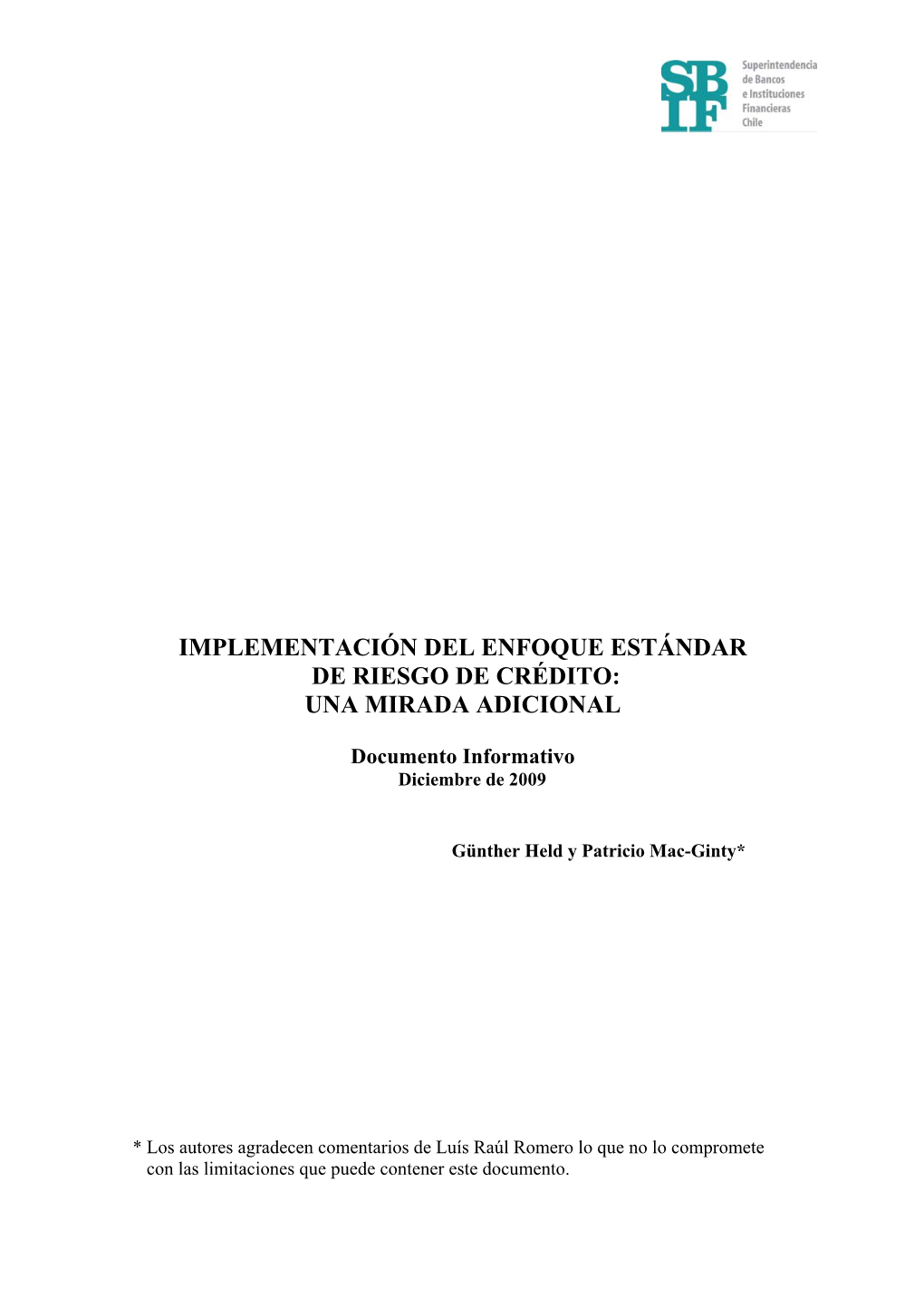 Implementación Del Enfoque Estándar De Riesgo De Crédito: Una Mirada Adicional