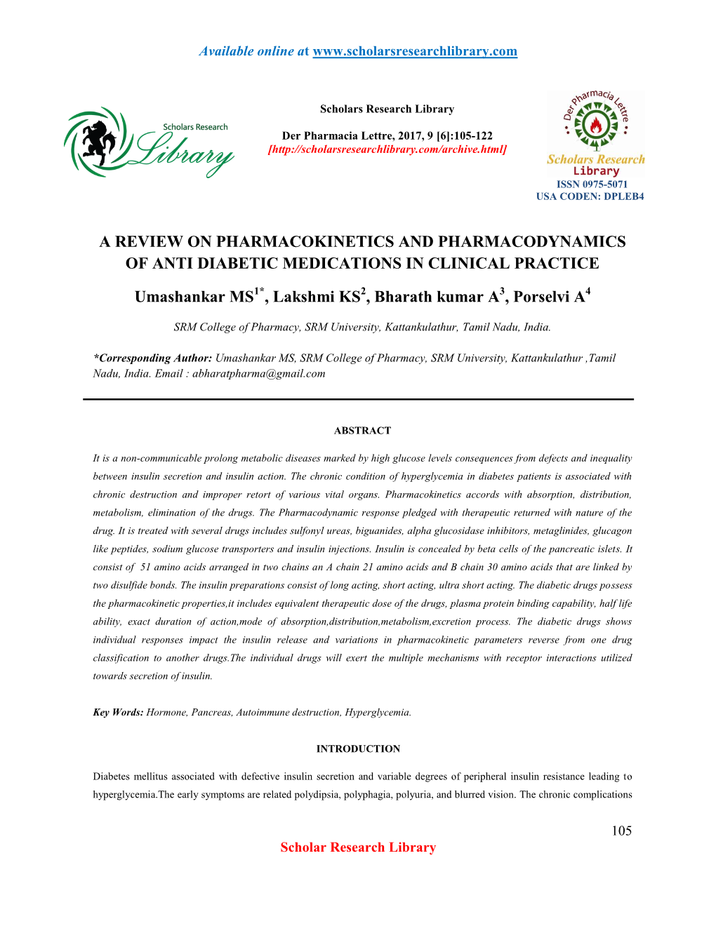 A REVIEW on PHARMACOKINETICS and PHARMACODYNAMICS of ANTI DIABETIC MEDICATIONS in CLINICAL PRACTICE Umashankar MS , Lakshmi KS