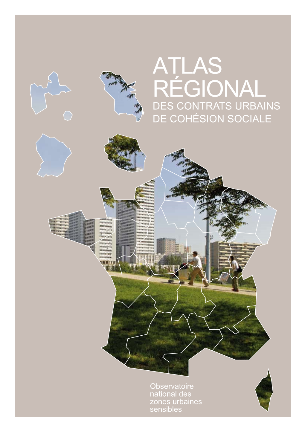 Atlas Régional Des Contrats Urbains De Cohésion Sociale