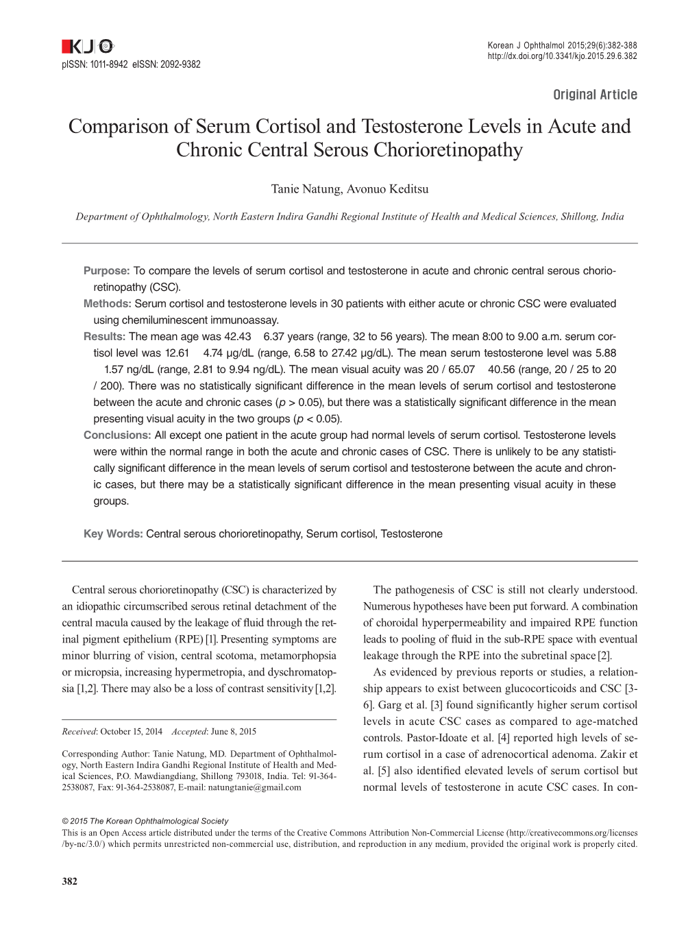 Comparison of Serum Cortisol and Testosterone Levels in Acute and Chronic Central Serous Chorioretinopathy