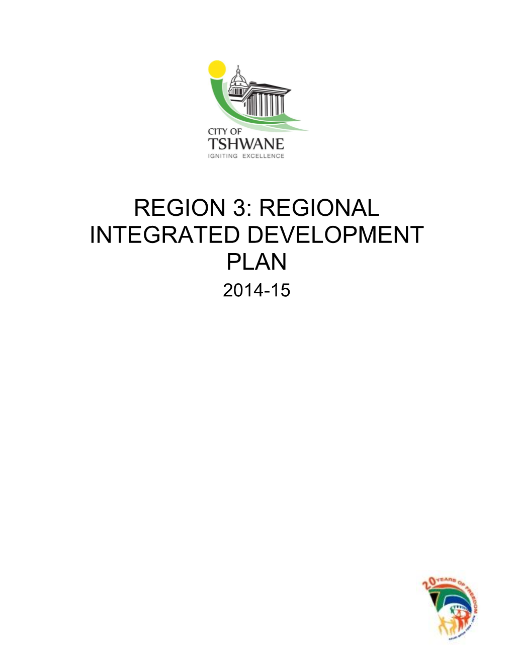 Region 3: Regional Integrated Development Plan 2014-15