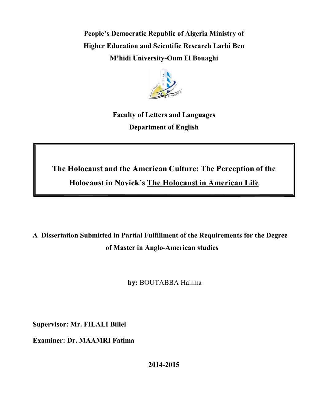 The Holocaust and the American Culture: the Perception of the Holocaust in Novick’S the Holocaust in American Life