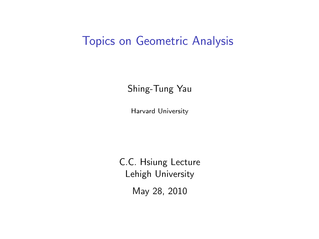 Topics on Geometric Analysis