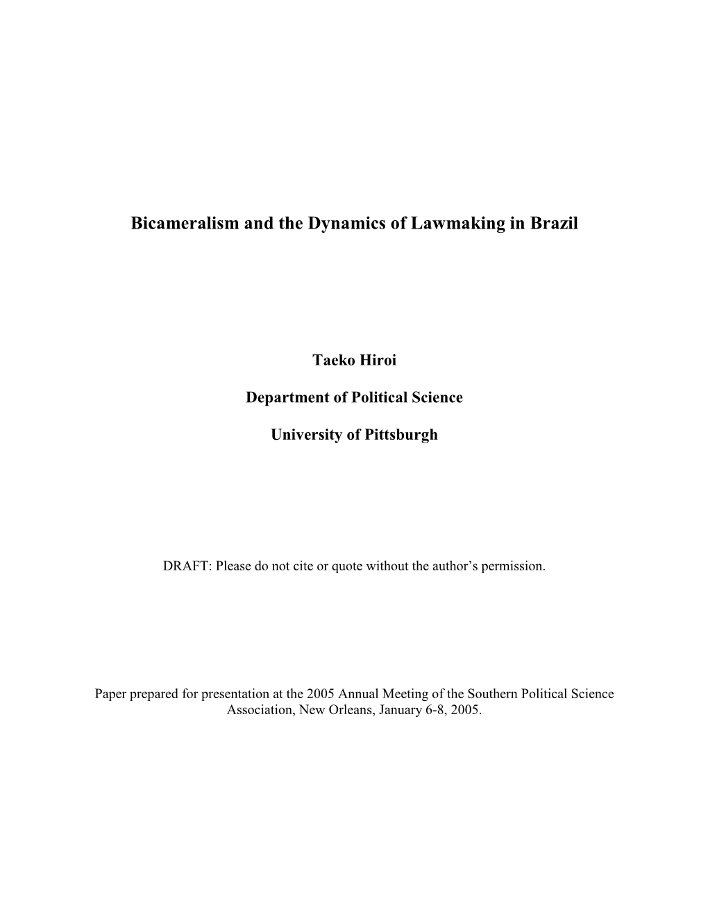 Bicameralism and the Dynamics of Lawmaking in Brazil