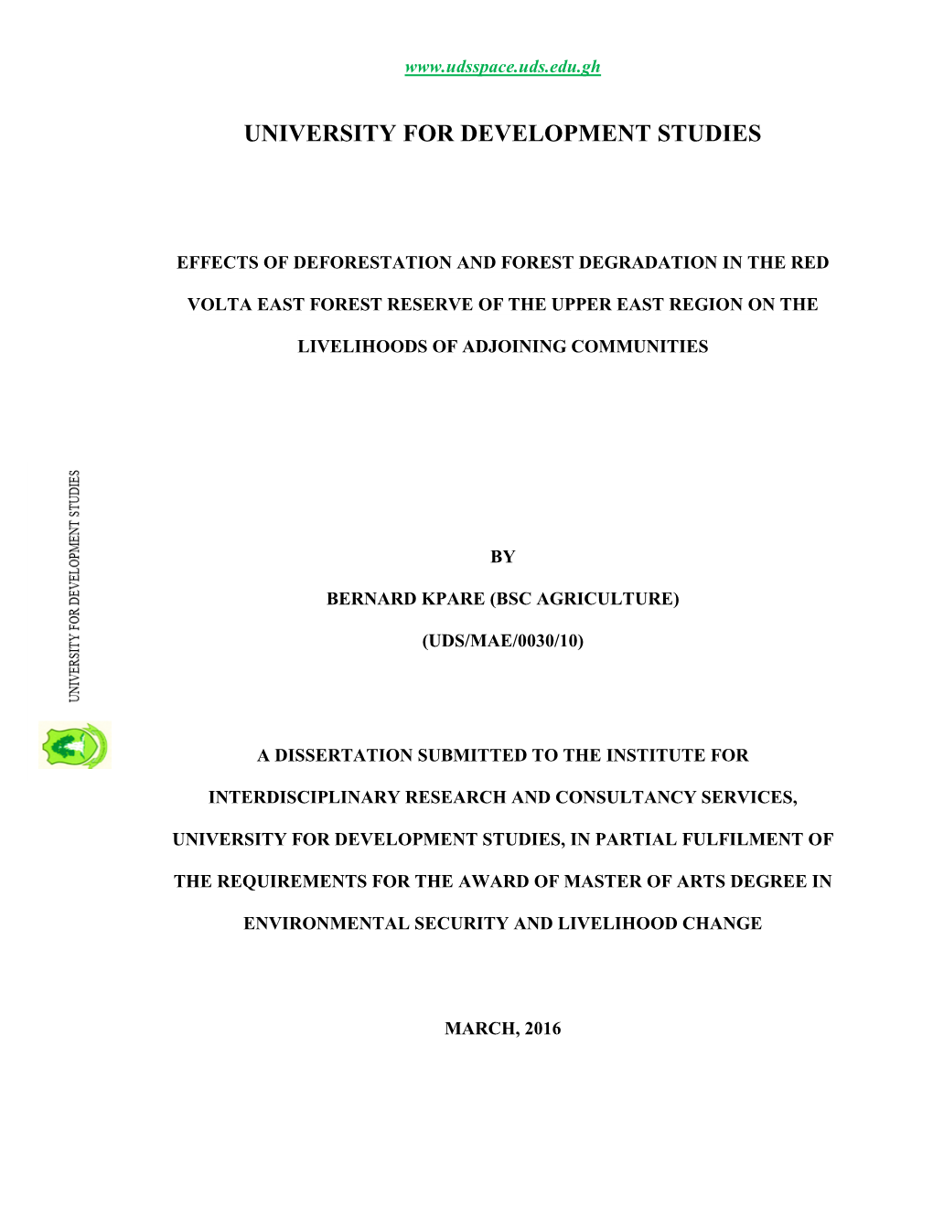 Effects of Deforestation and Forest Degradation in the Red Volta East Forest Reserve of the Upper