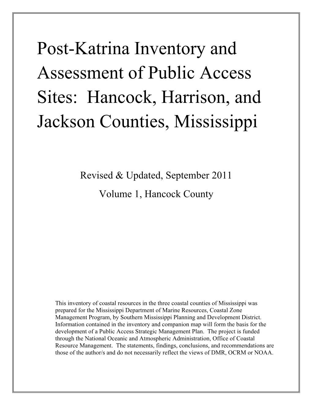 Post-Katrina Inventory and Assessment of Public Access Sites: Hancock, Harrison, and Jackson Counties, Mississippi