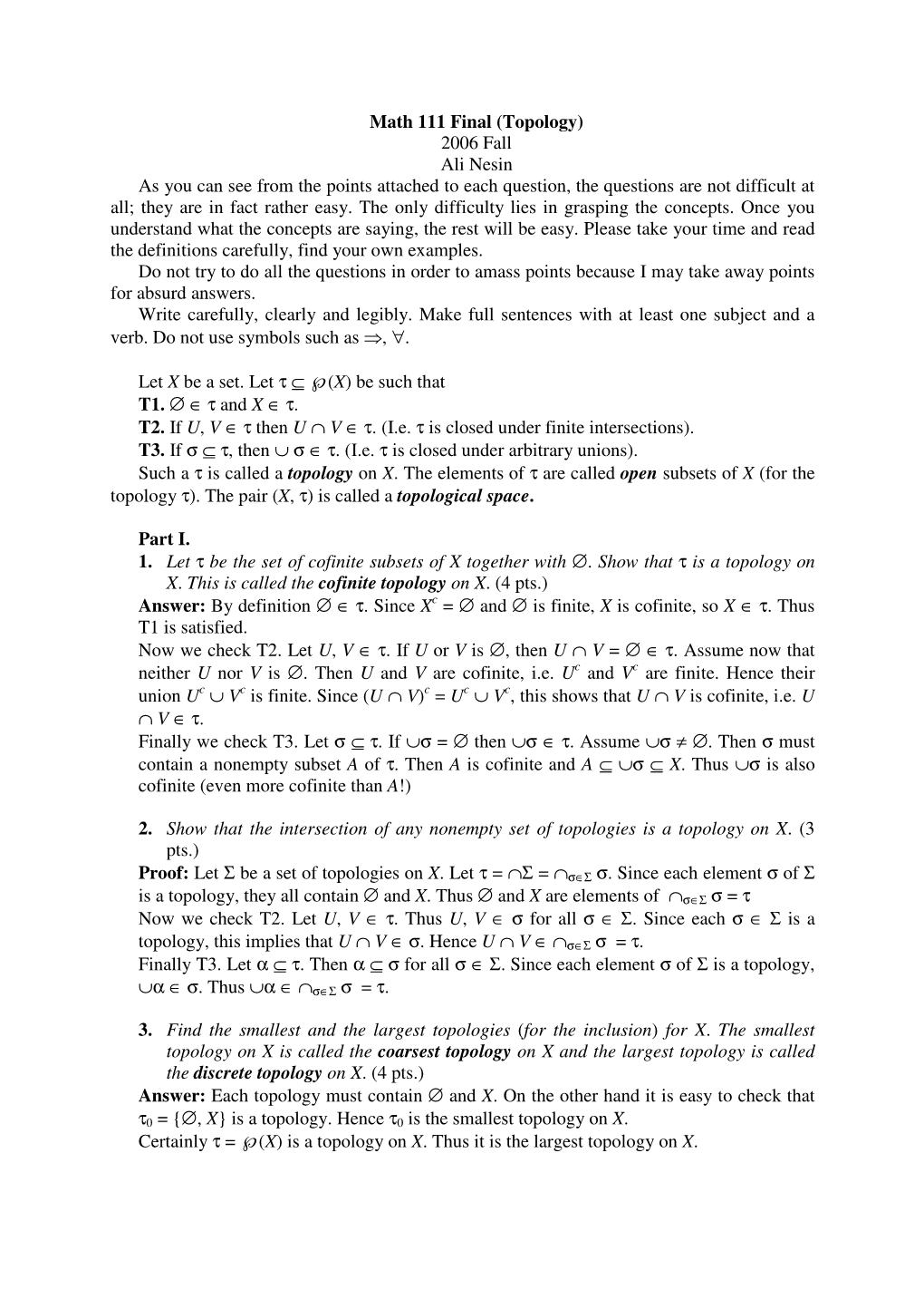 Math 111 Final (Topology) 2006 Fall Ali Nesin As You Can See from The