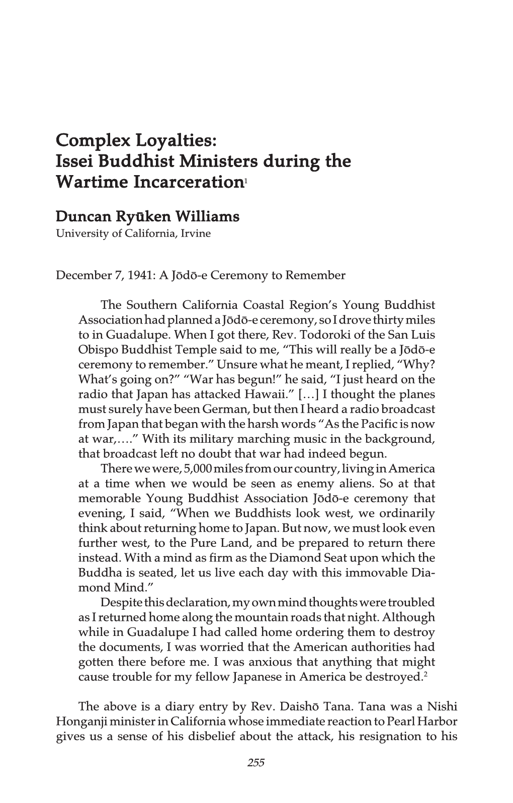Complex Loyalties: Issei Buddhist Ministers During the Wartime Incarceration1