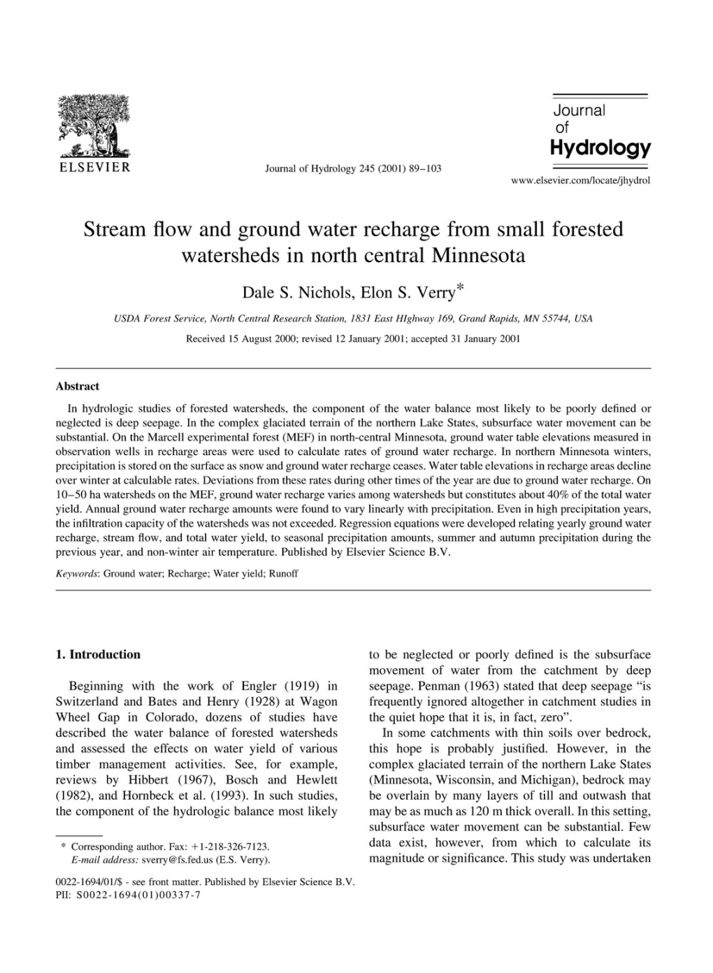 Stream Flow and Ground Water Recharge from Small Forested Watersheds in North Central Minnesota Dale S