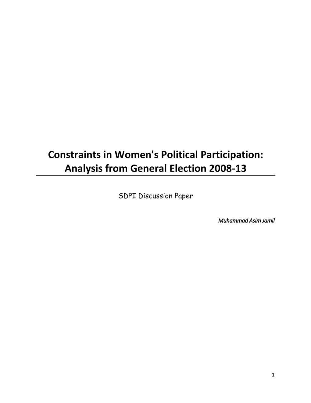 Constraints in Women's Political Participation: Analysis from General Election 2008-13