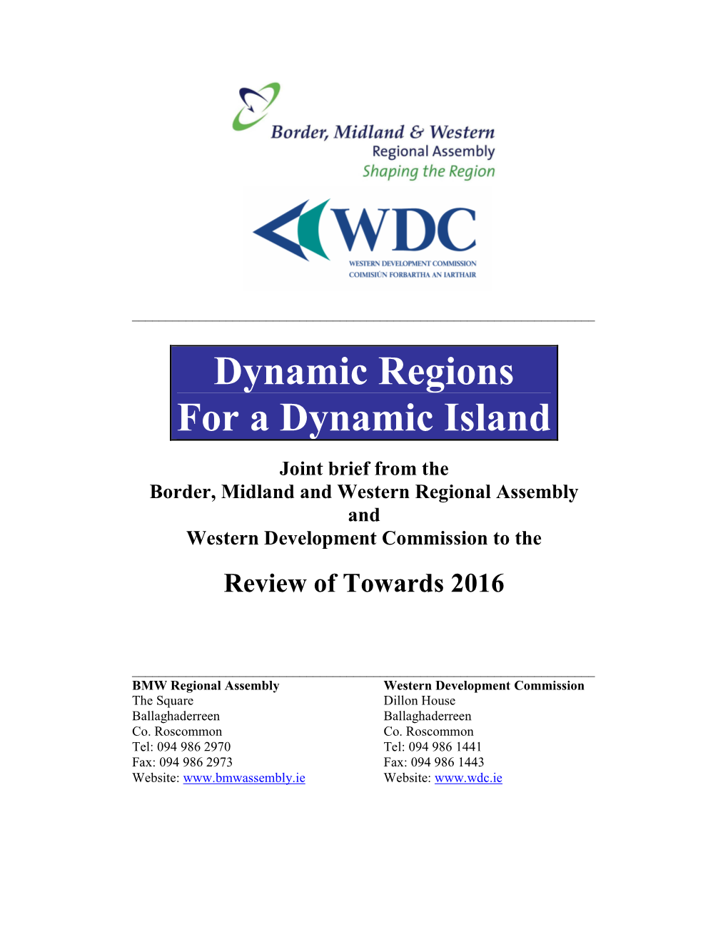 Briefing Note for Review of Towards 2016-Wdcandbmw