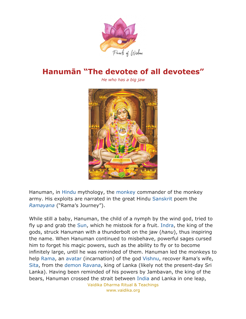 Hanumān “The Devotee of All Devotees” He Who Has a Big Jaw