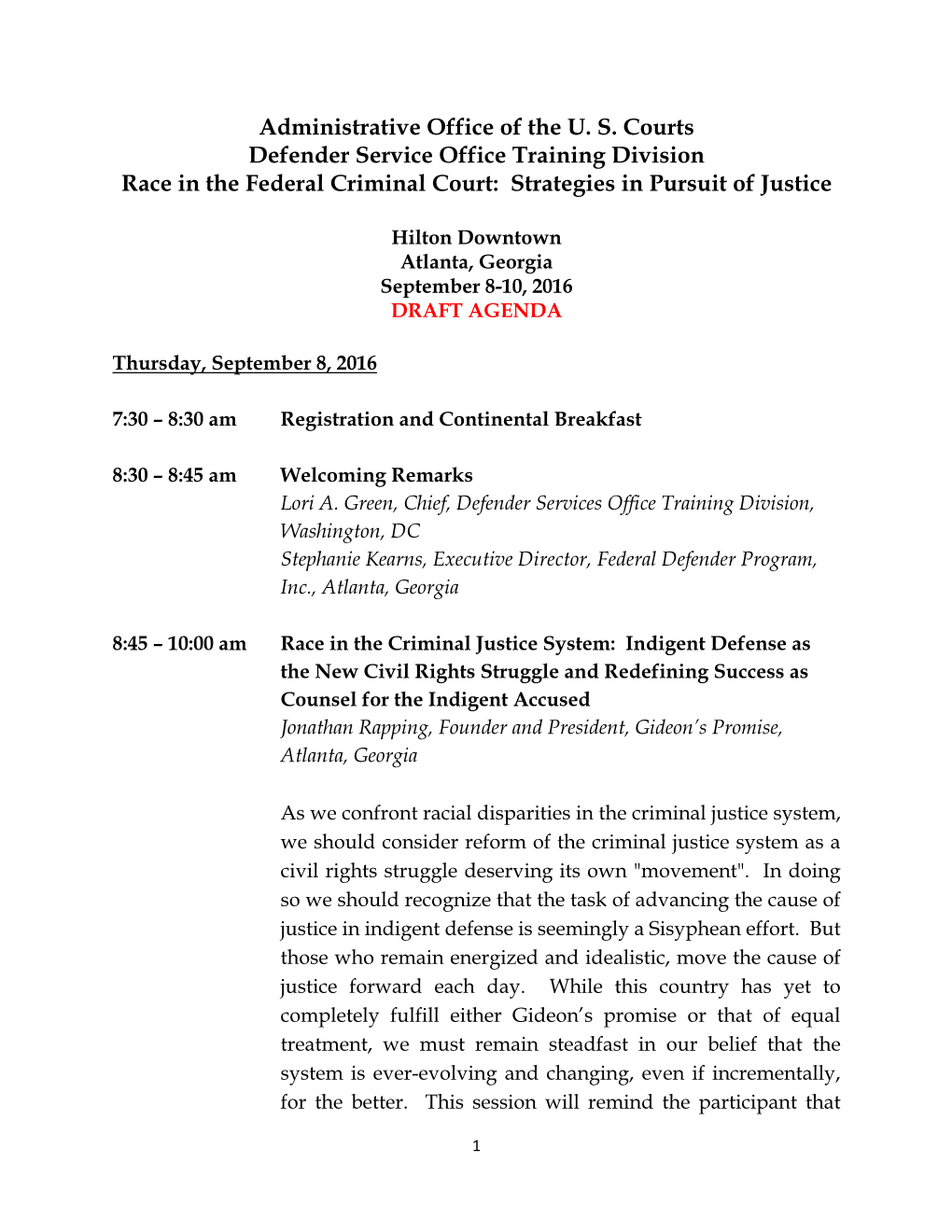 Administrative Office of the U. S. Courts Defender Service Office Training Division Race in the Federal Criminal Court: Strategies in Pursuit of Justice