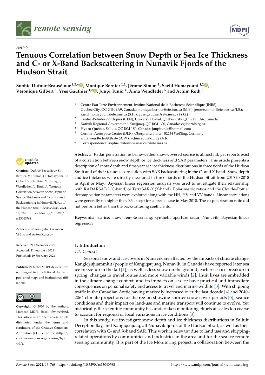 Tenuous Correlation Between Snow Depth Or Sea Ice Thickness and C- Or X-Band Backscattering in Nunavik Fjords of the Hudson Strait