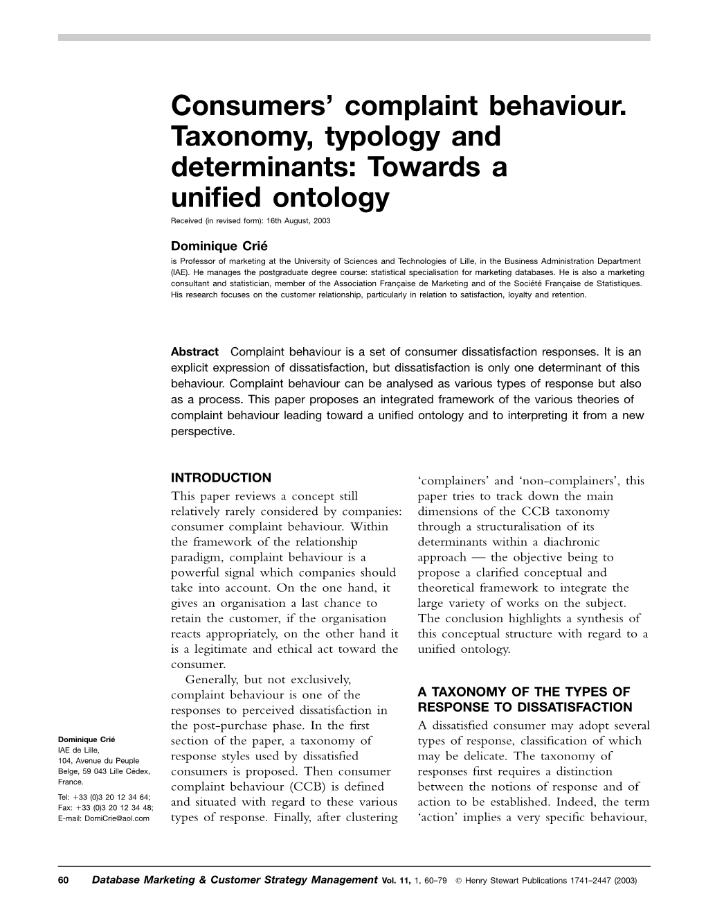 Consumers' Complaint Behaviour. Taxonomy, Typology and Determinants