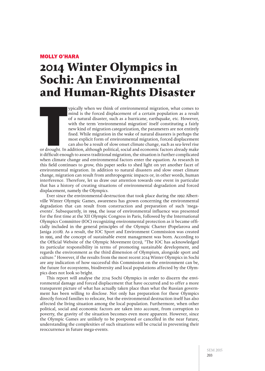 2014 Winter Olympics in Sochi: an Environmental and Human-Rights Disaster