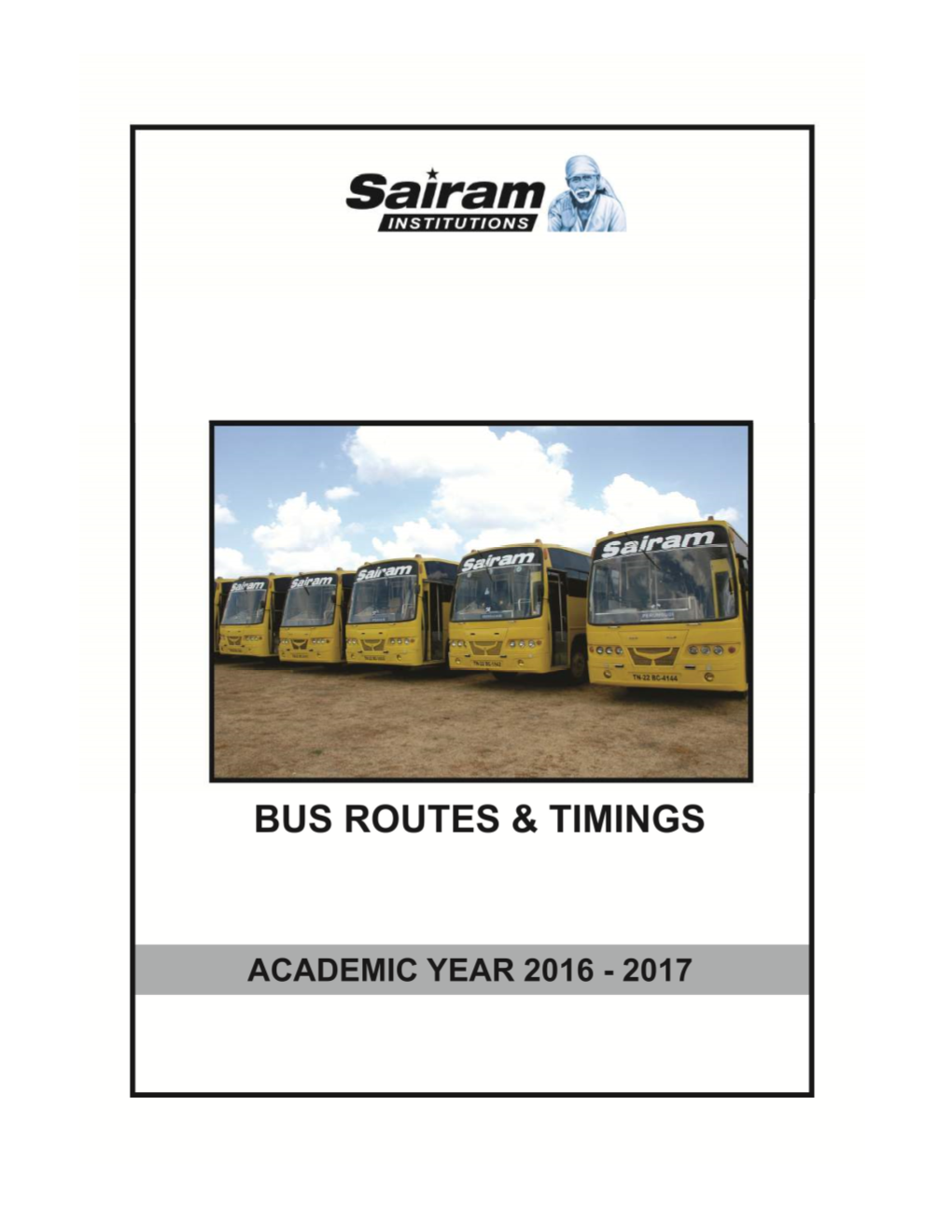 Check the Bus Routes & Timings for Academic Year 2015-2016 Click