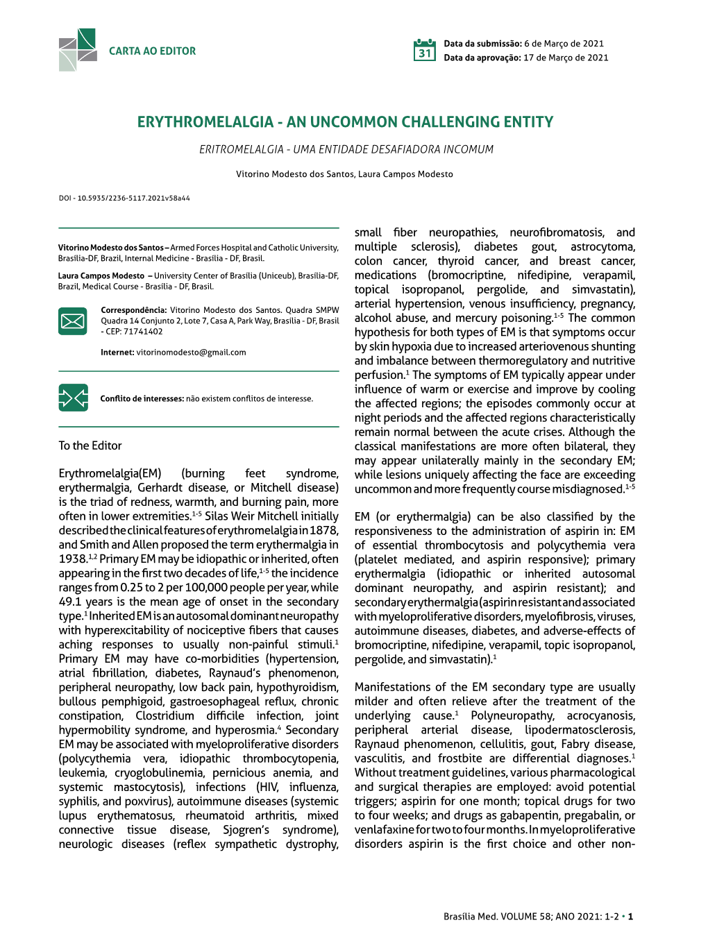 Erythromelalgia - an Uncommon Challenging Entity