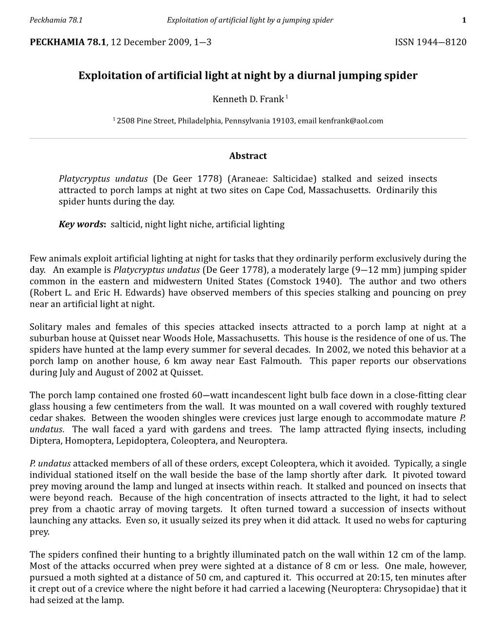 Exploitation of Artificial Light at Night by a Diurnal Jumping Spider