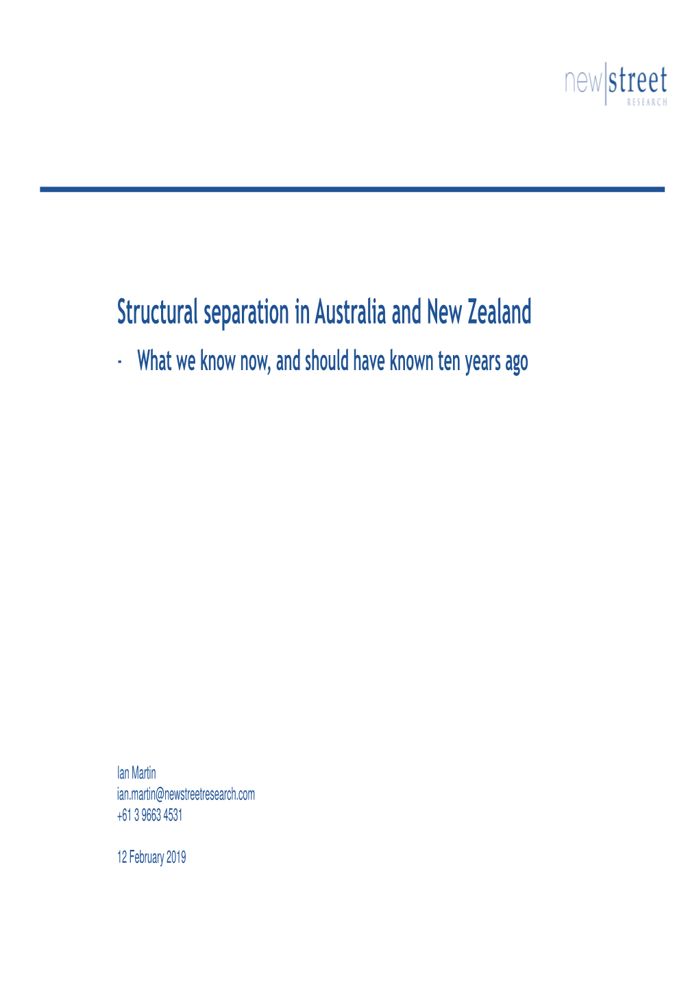 Structural Separation in Australia and New Zealand - What We Know Now, and Should Have Known Ten Years Ago