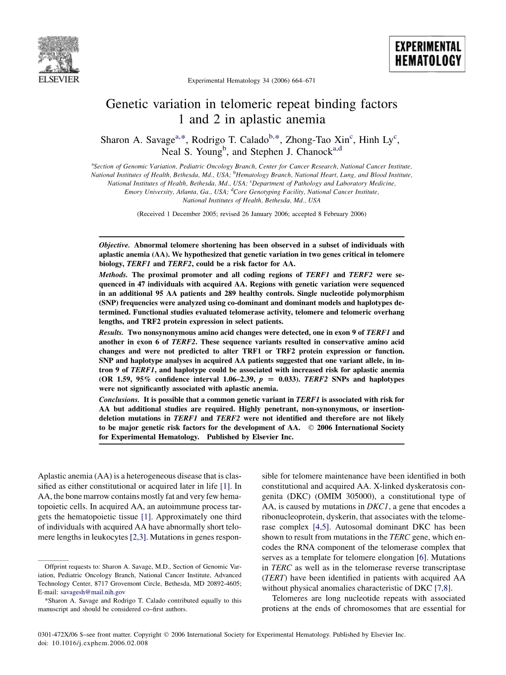 Genetic Variation in Telomeric Repeat Binding Factors 1 and 2 in Aplastic Anemia Sharon A