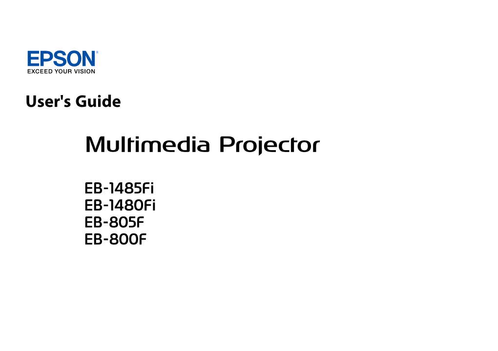 EPSON EB‑1485Fi/EB‑1480Fi/EB‑805F/EB‑800F User's Guide