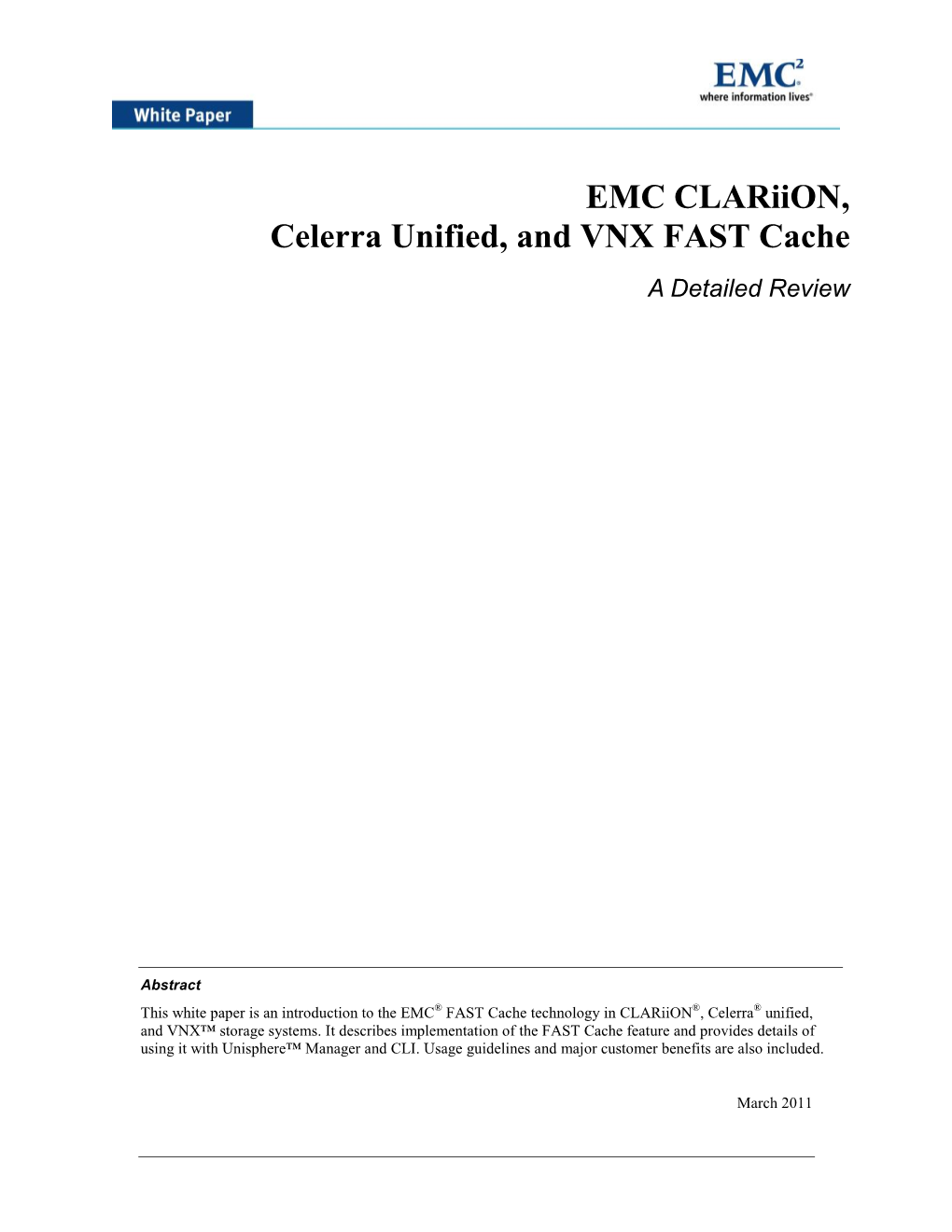 EMC Clariion, Celerra Unified, and FAST Cache