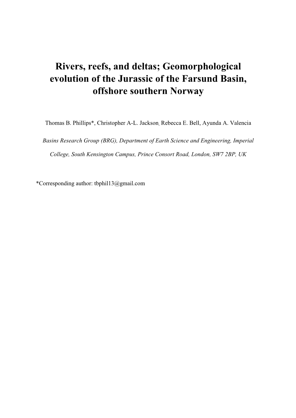 Rivers, Reefs, and Deltas; Geomorphological Evolution of the Jurassic of the Farsund Basin, Offshore Southern Norway