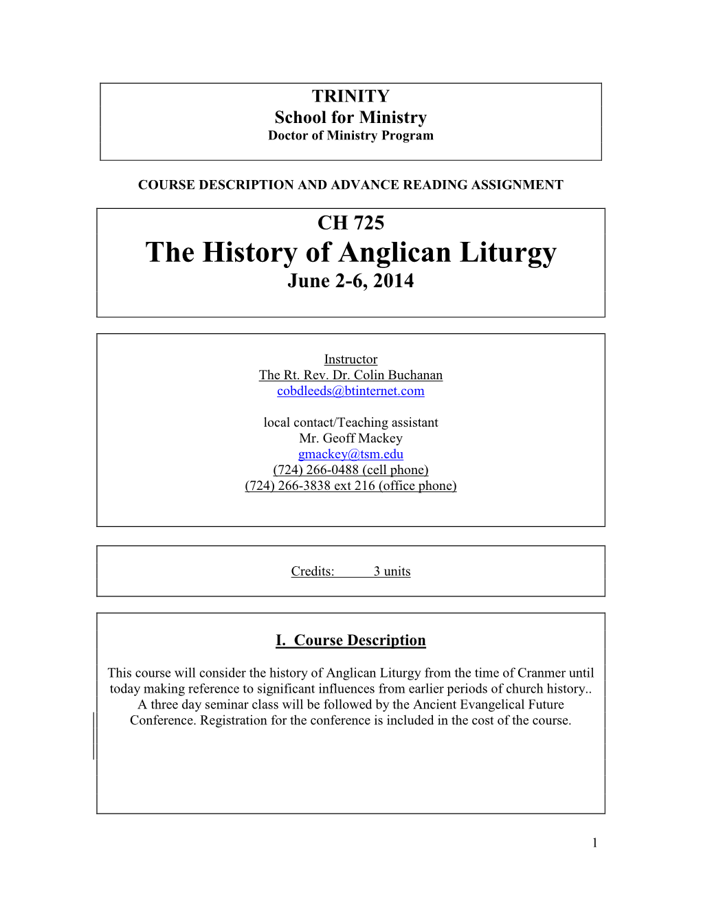 The History of Anglican Liturgy June 2-6, 2014