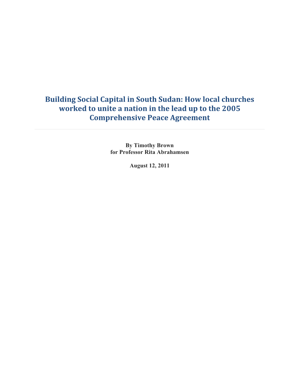 Building Social Capital in South Sudan: How Local Churches Worked to Unite a Nation in the Lead up to the 2005 Comprehensive Peace Agreement