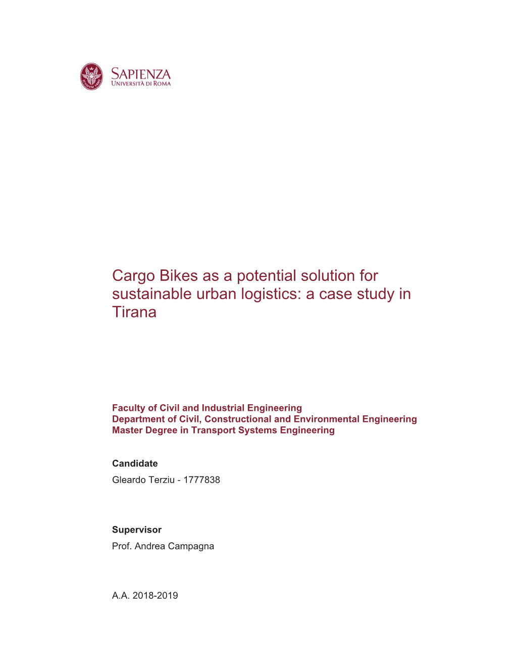 Cargo Bikes As a Potential Solution for Sustainable Urban Logistics: a Case Study in Tirana