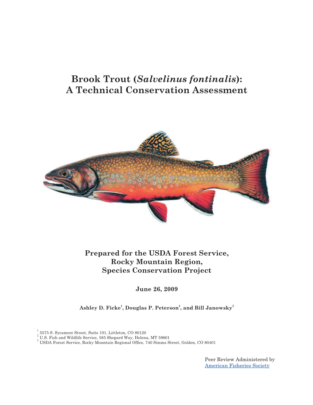 Brook Trout (Salvelinus Fontinalis): a Technical Conservation Assessment