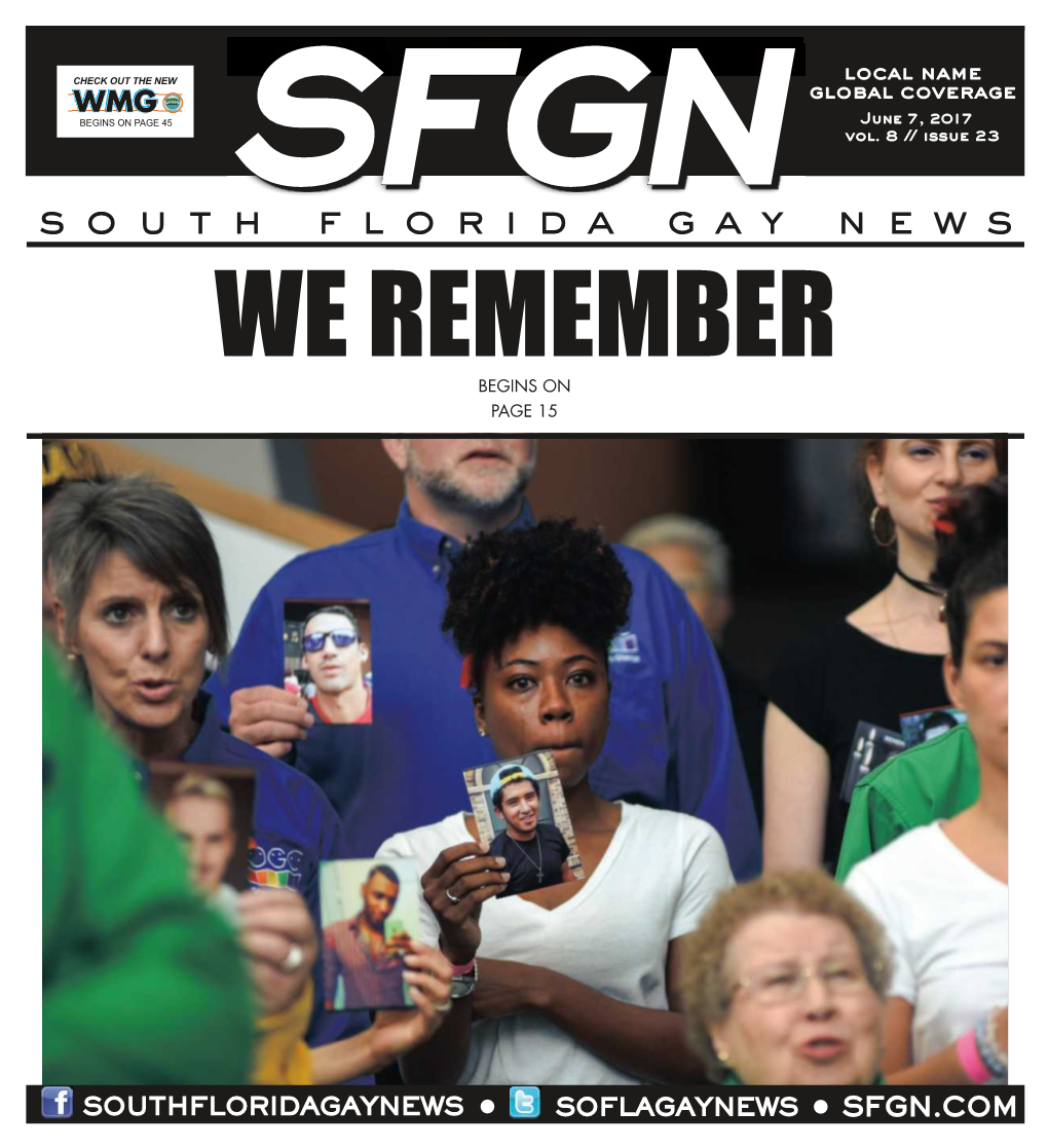 South Florida Gay News WE REMEMBER BEGINS on PAGE 15