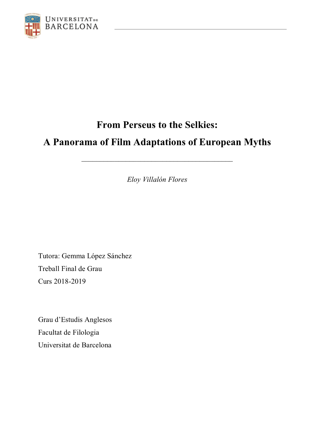 From Perseus to the Selkies: a Panorama of Film Adaptations of European Myths ______