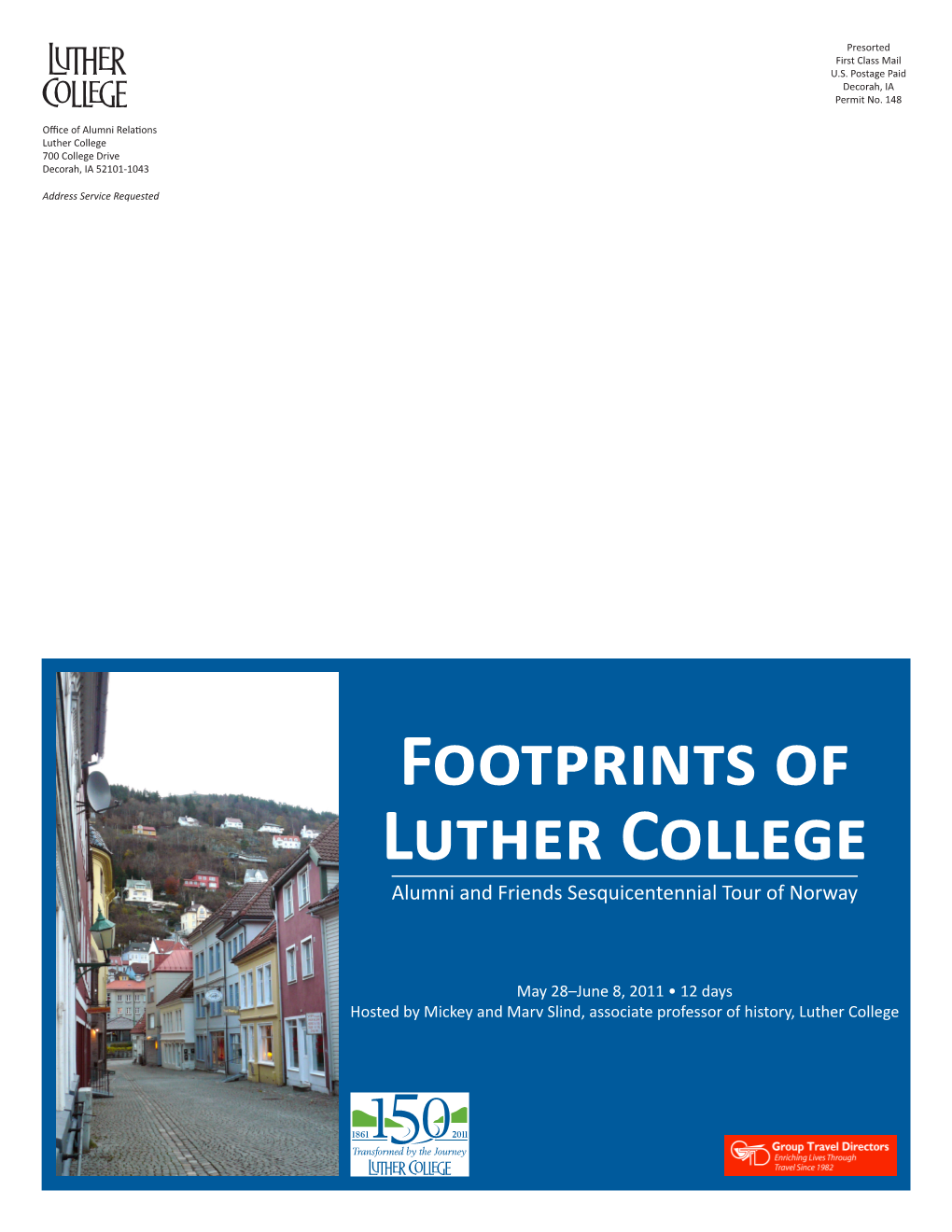 Footprints of Luther College Alumni and Friends Sesquicentennial Tour of Norway