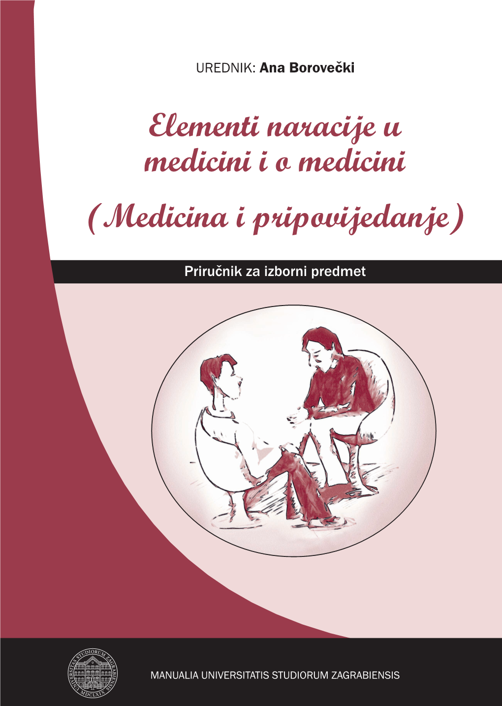 Elementi Naracije U Medicini I O Medicini Tisak.Indd 2 6.5.2020